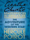 The Adventure of the 'Western Star' (eBook): An Agatha Christie Short Story